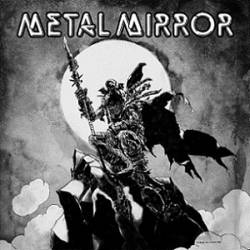 Metal Mirror : Metal Mirror III